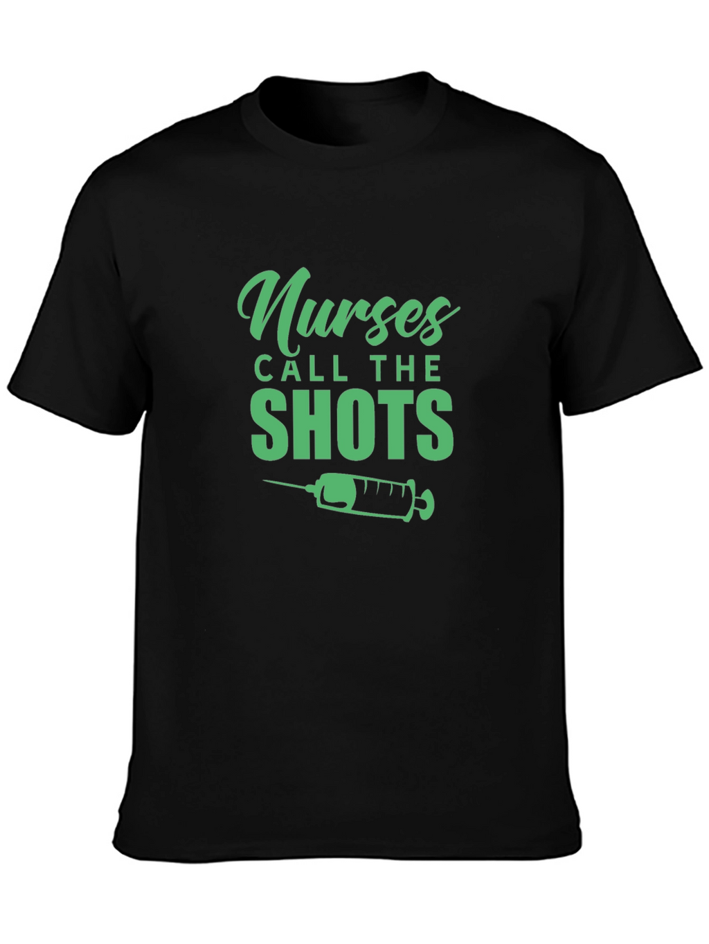 Nurses Call The Shots Graphic Tee