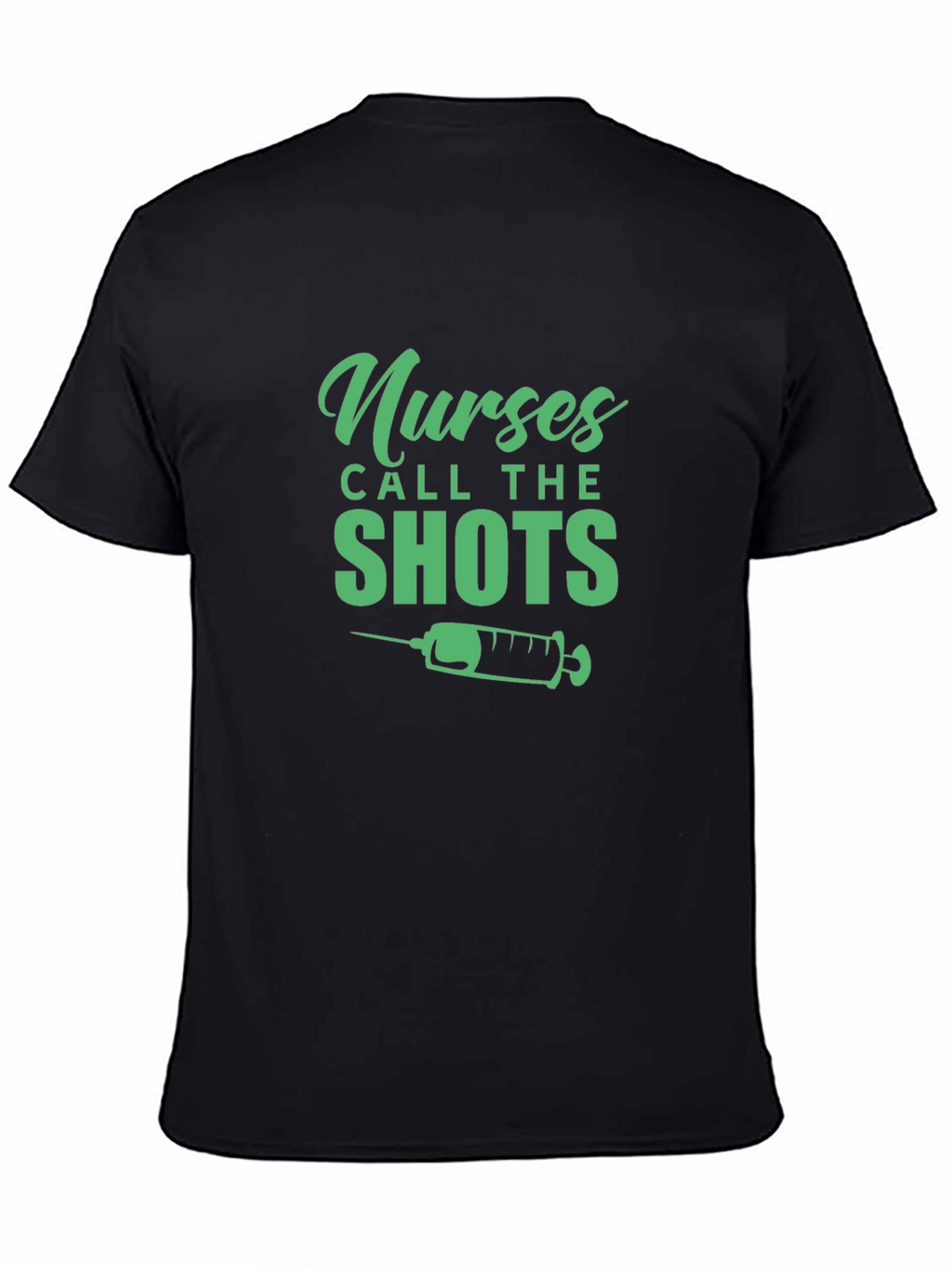 Nurses Call The Shots Graphic Tee