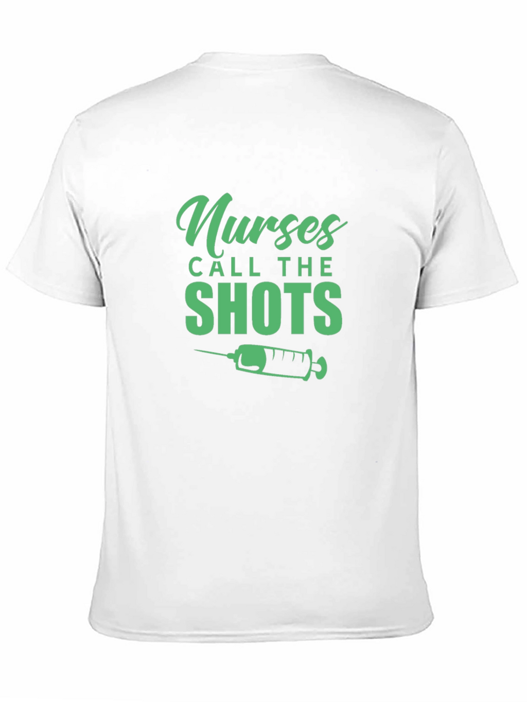 Nurses Call The Shots Graphic Tee