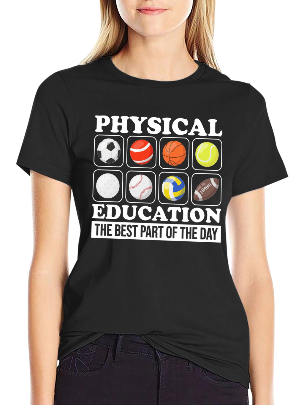 Physical Education T-Shirt: Best Part of the Day!
