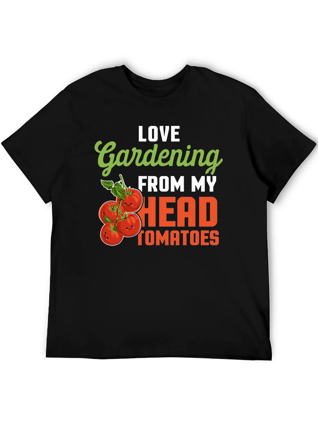 Gardening Tomato Humor T-Shirt - Love Gardening From My Head Tomatoes