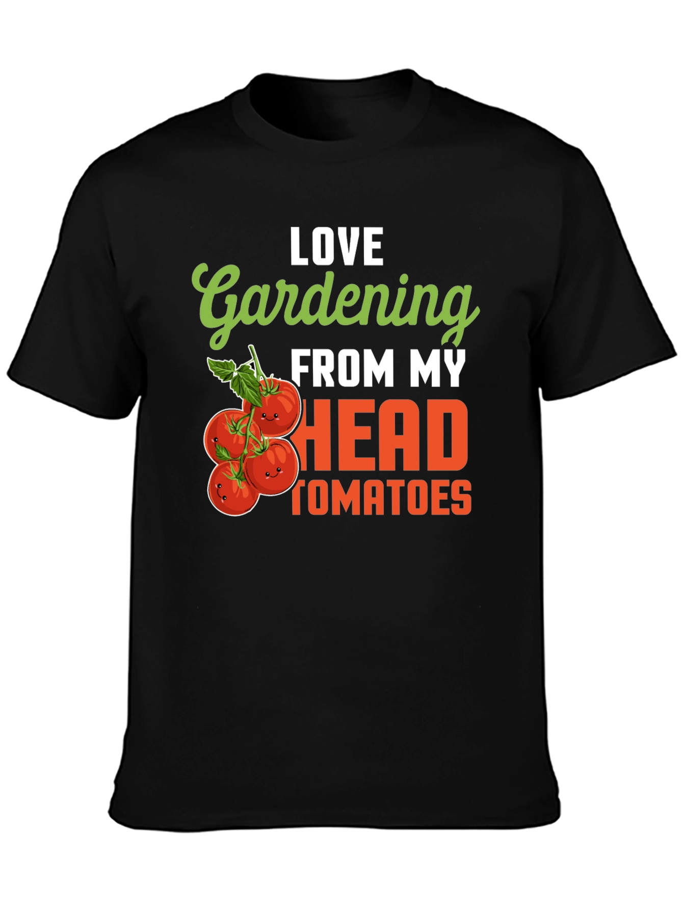 Gardening Tomato Humor T-Shirt - Love Gardening From My Head Tomatoes