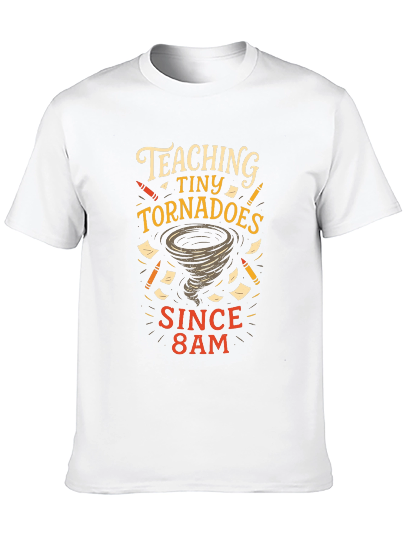 Teaching Tiny Tornadoes T-Shirt