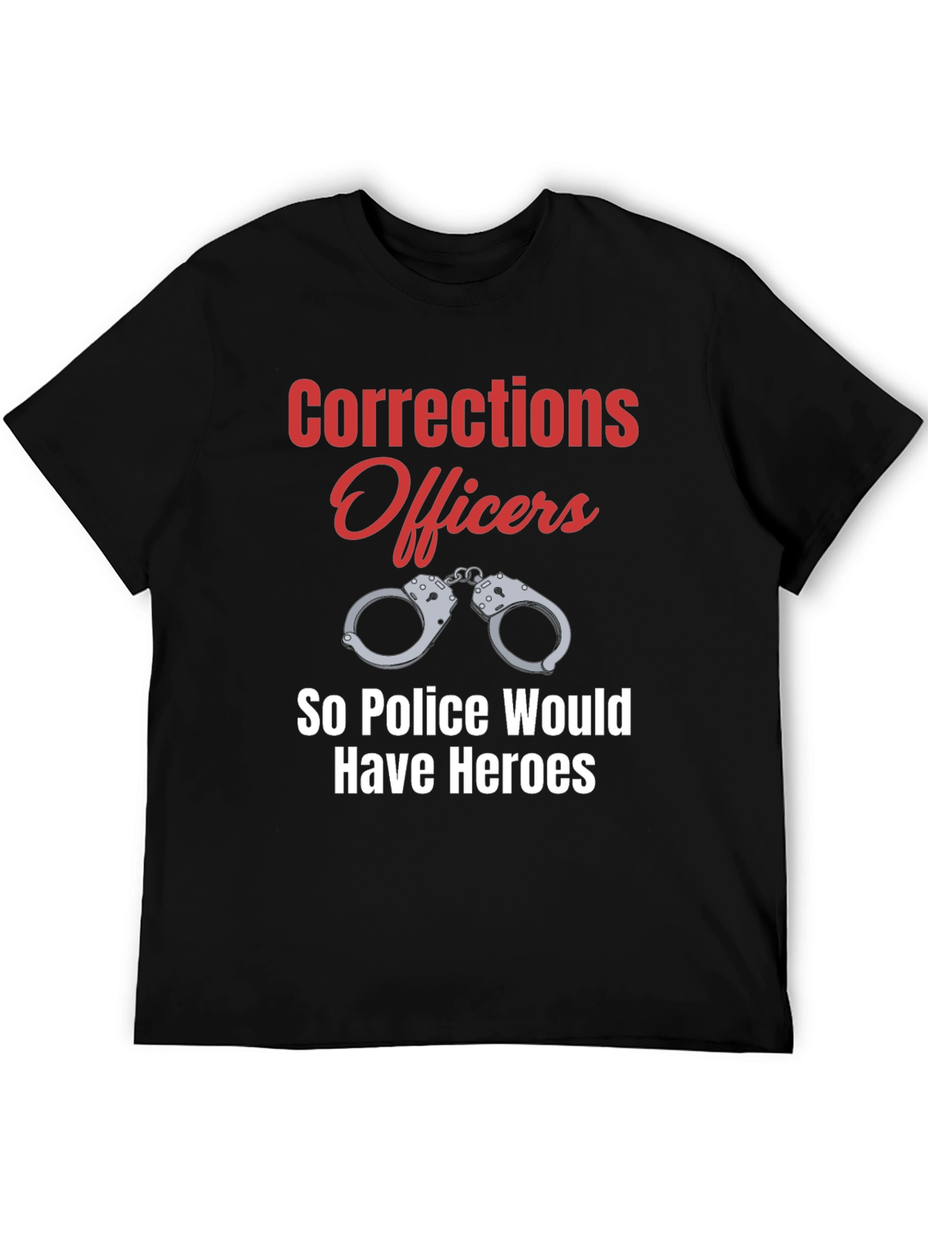 Corrections Officer Hero T-Shirt