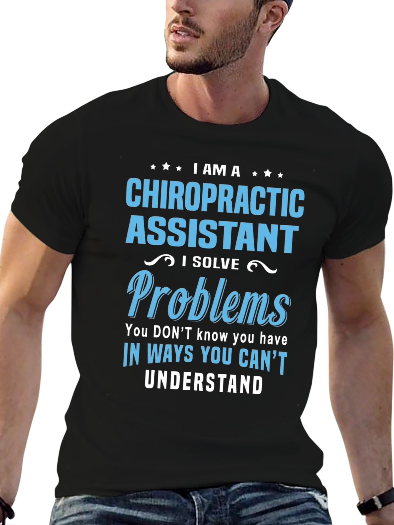 Chiropractic Assistant T-Shirt: Problem Solver