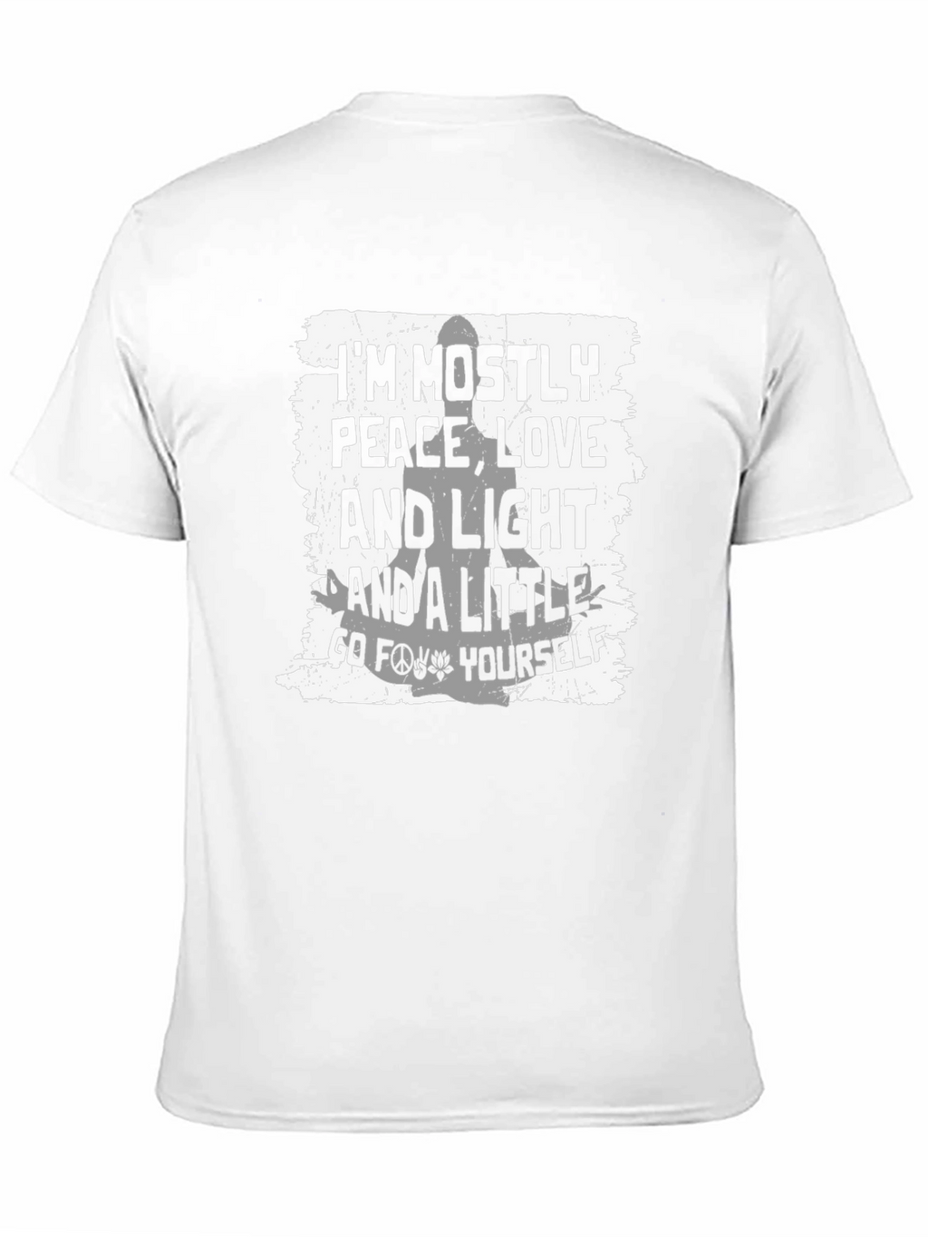 Peace Love Light Go F*** Yourself T-Shirt