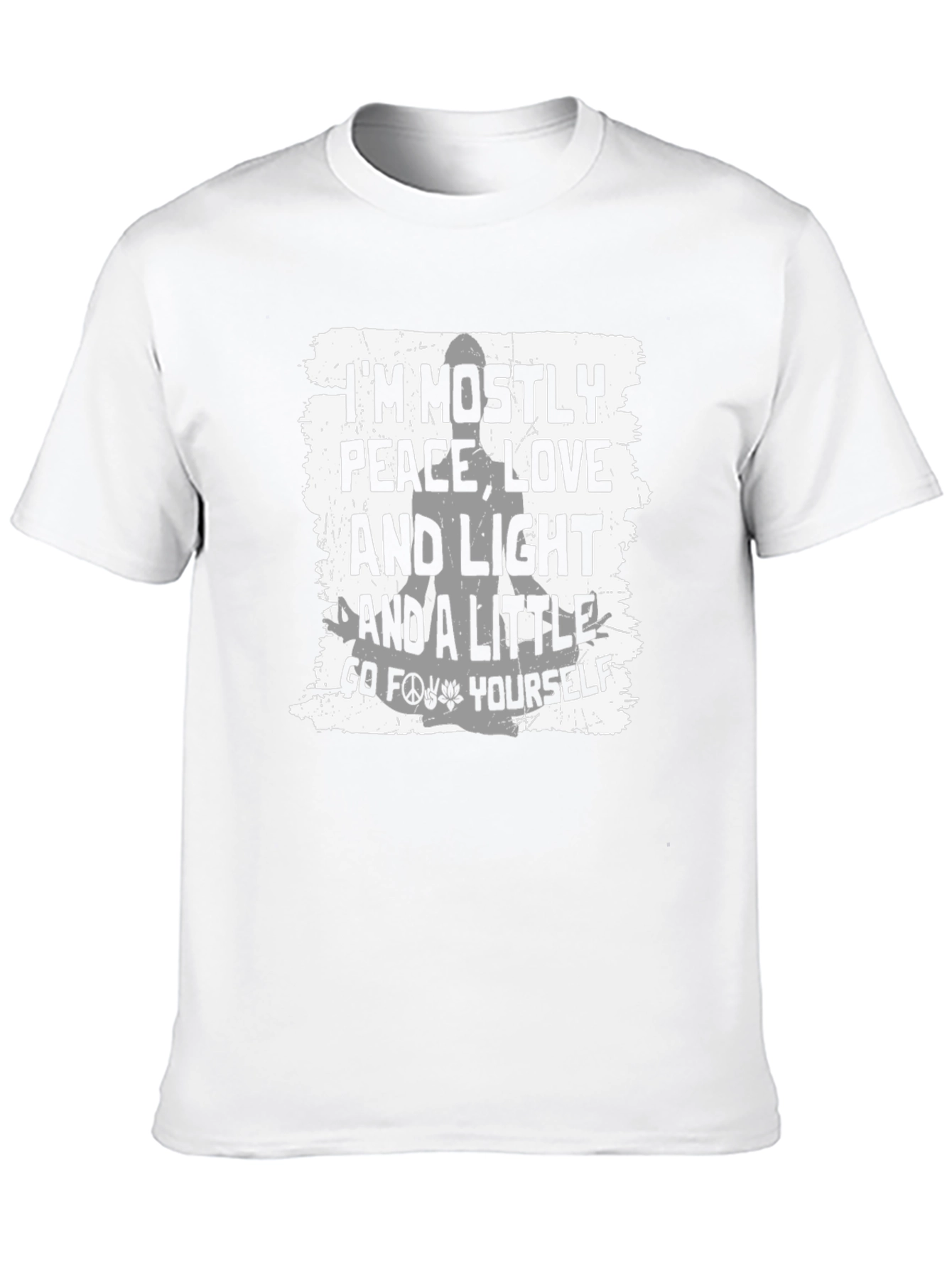 Peace Love Light Go F*** Yourself T-Shirt