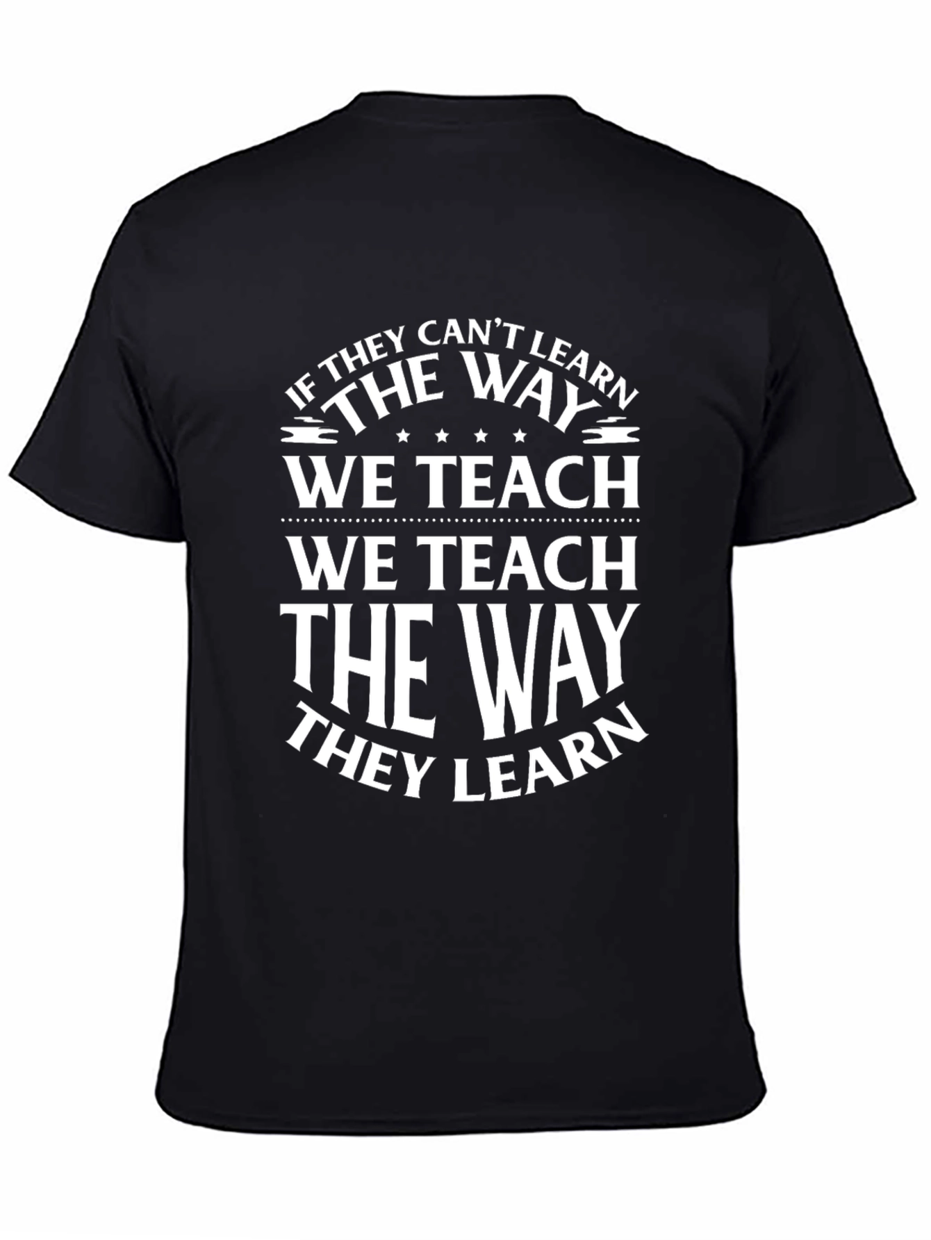 Teachers Philosophy Graphic T-Shirt
