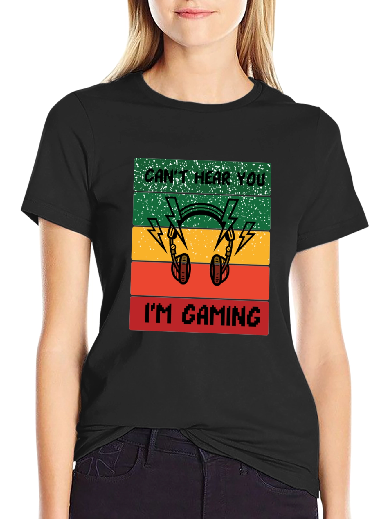 Cant Hear You Im Gaming T-Shirt