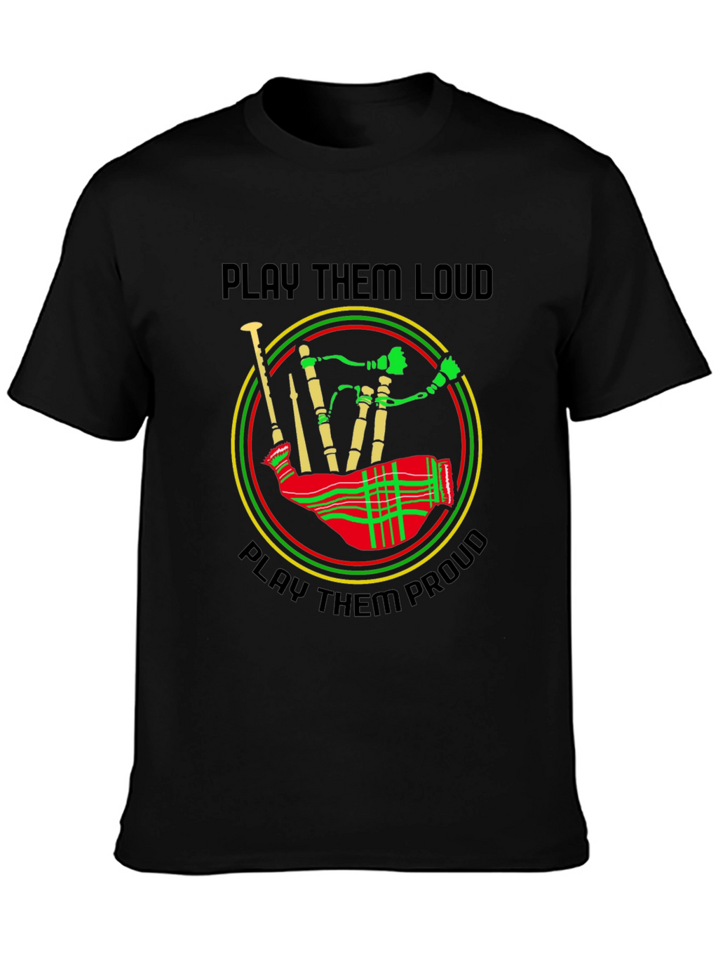 Bagpipe Graphic Tee - Play Them Loud