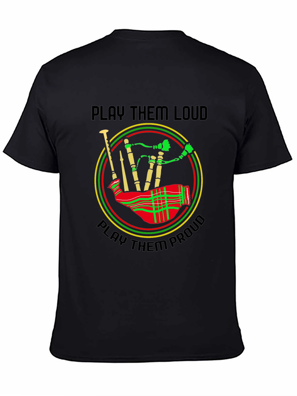 Bagpipe Graphic Tee - Play Them Loud