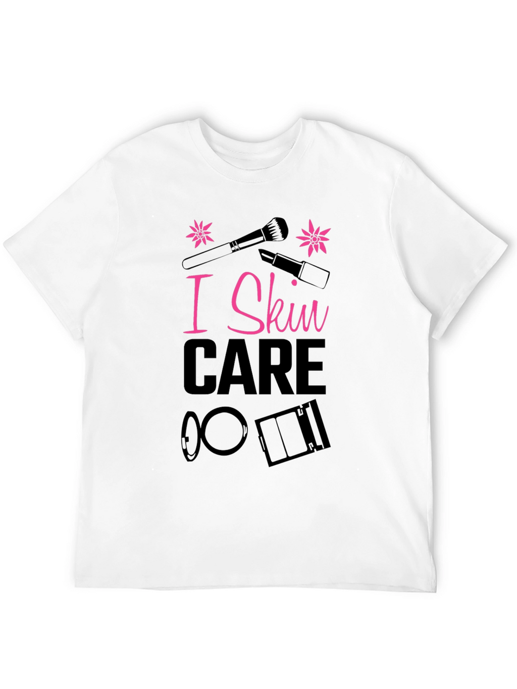I Skin Care T-Shirt - Makeup Lover Tee
