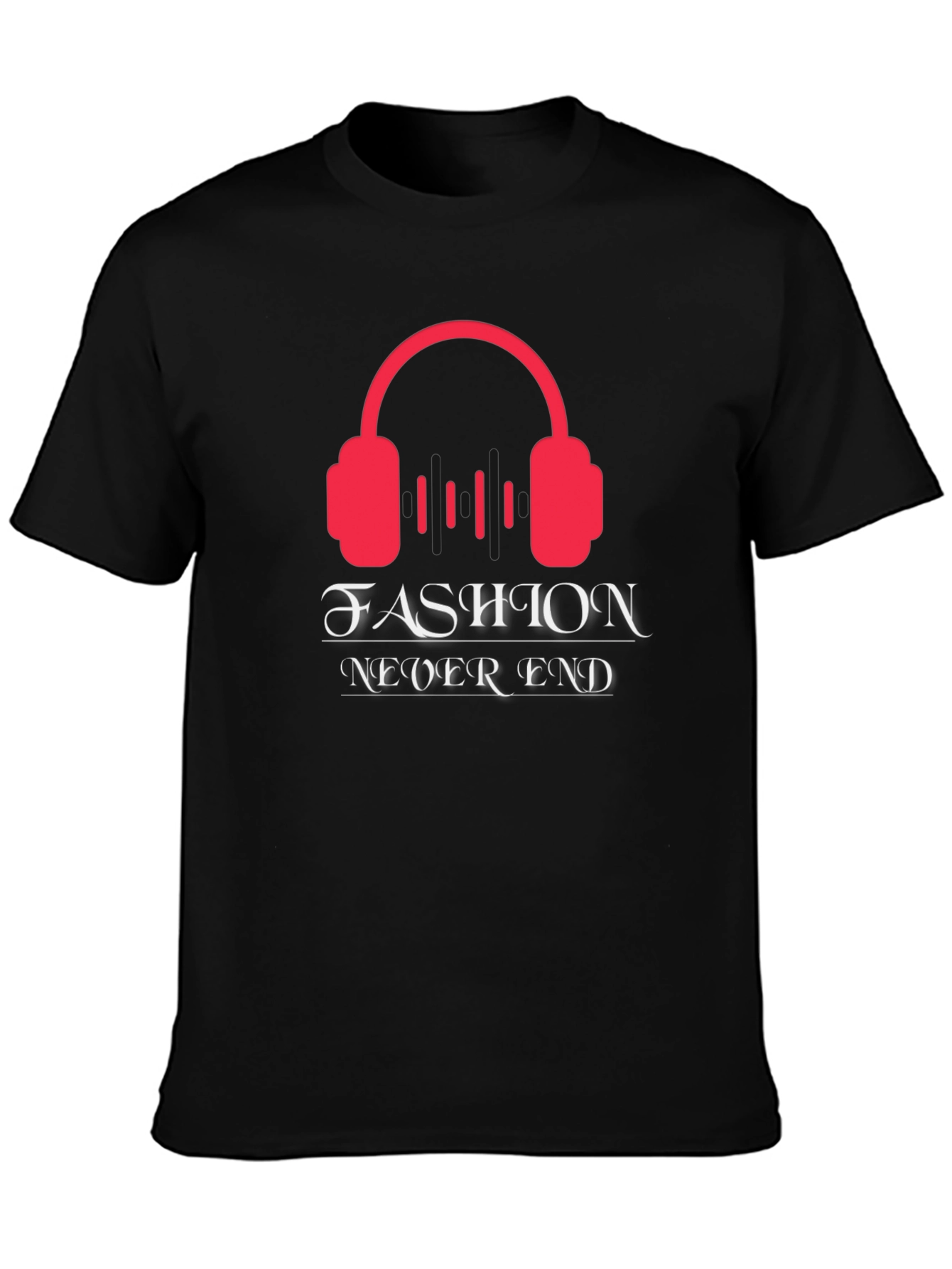 Fashion Never End Graphic T-Shirt