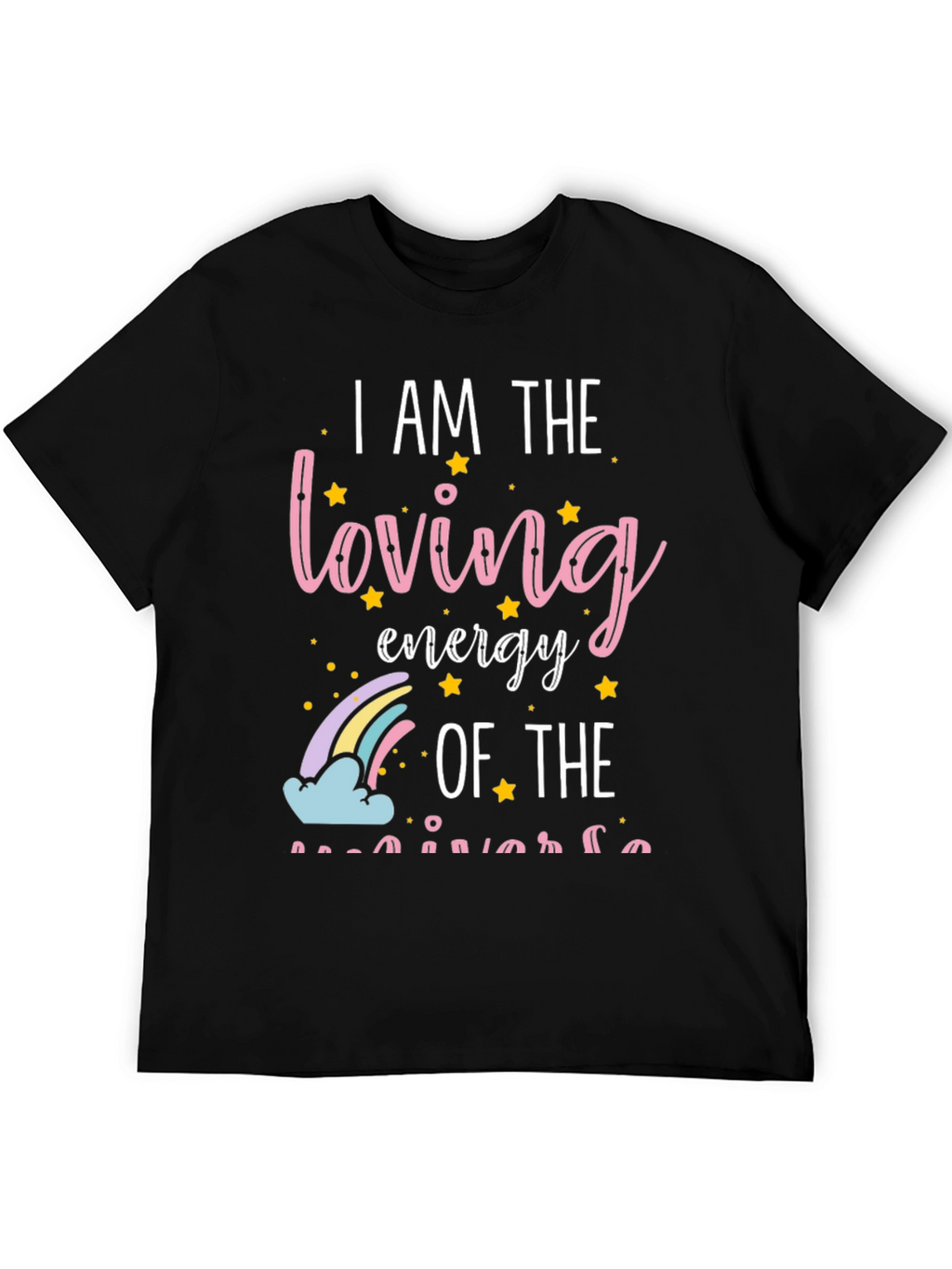 Loving Energy of the Universe Graphic T-Shirt