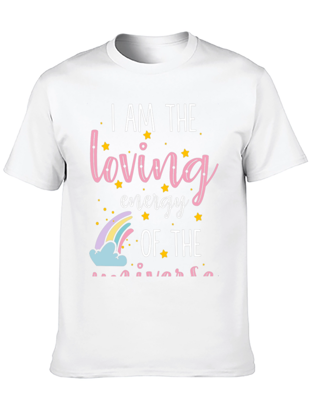 Loving Energy of the Universe Graphic T-Shirt