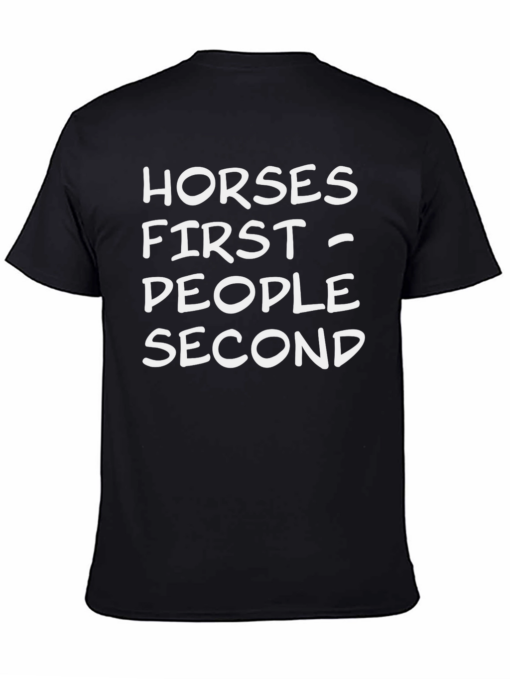 Horses First - People Second Black T-Shirt
