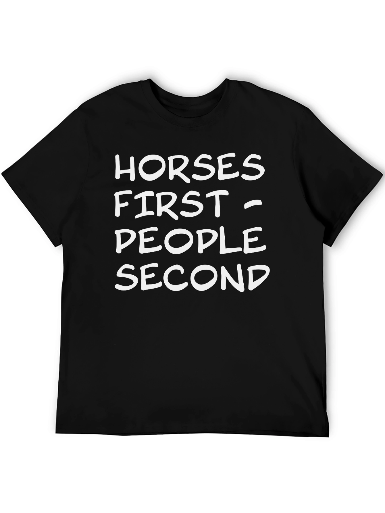 Horses First - People Second Black T-Shirt