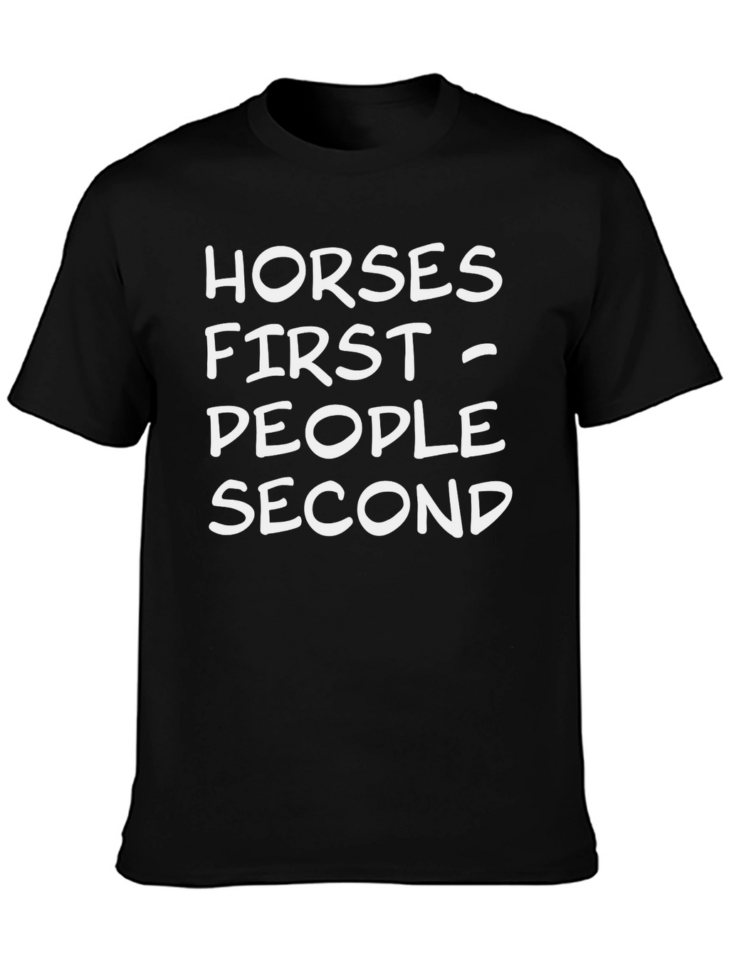 Horses First - People Second Black T-Shirt