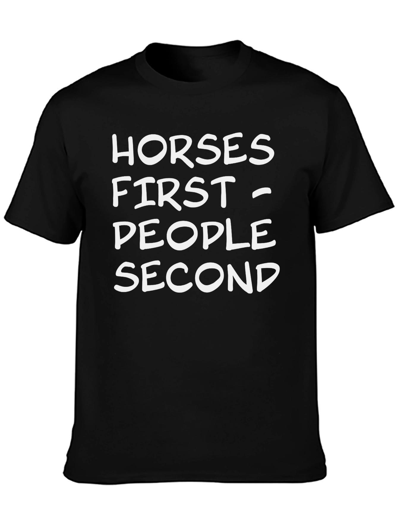 Horses First - People Second Black T-Shirt