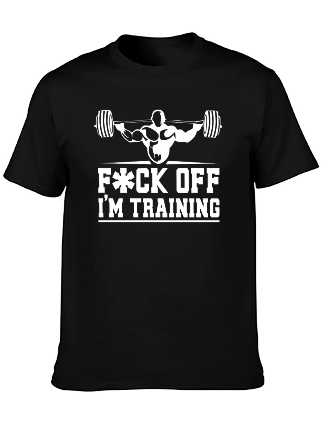 Funny Gym T-Shirt - F*ck Off Im Training