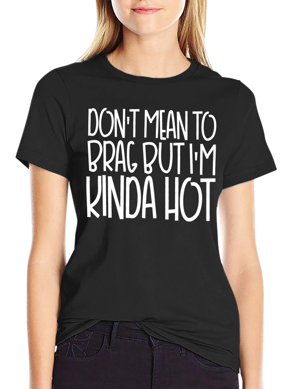 Funny Kinda Hot Graphic T-Shirt