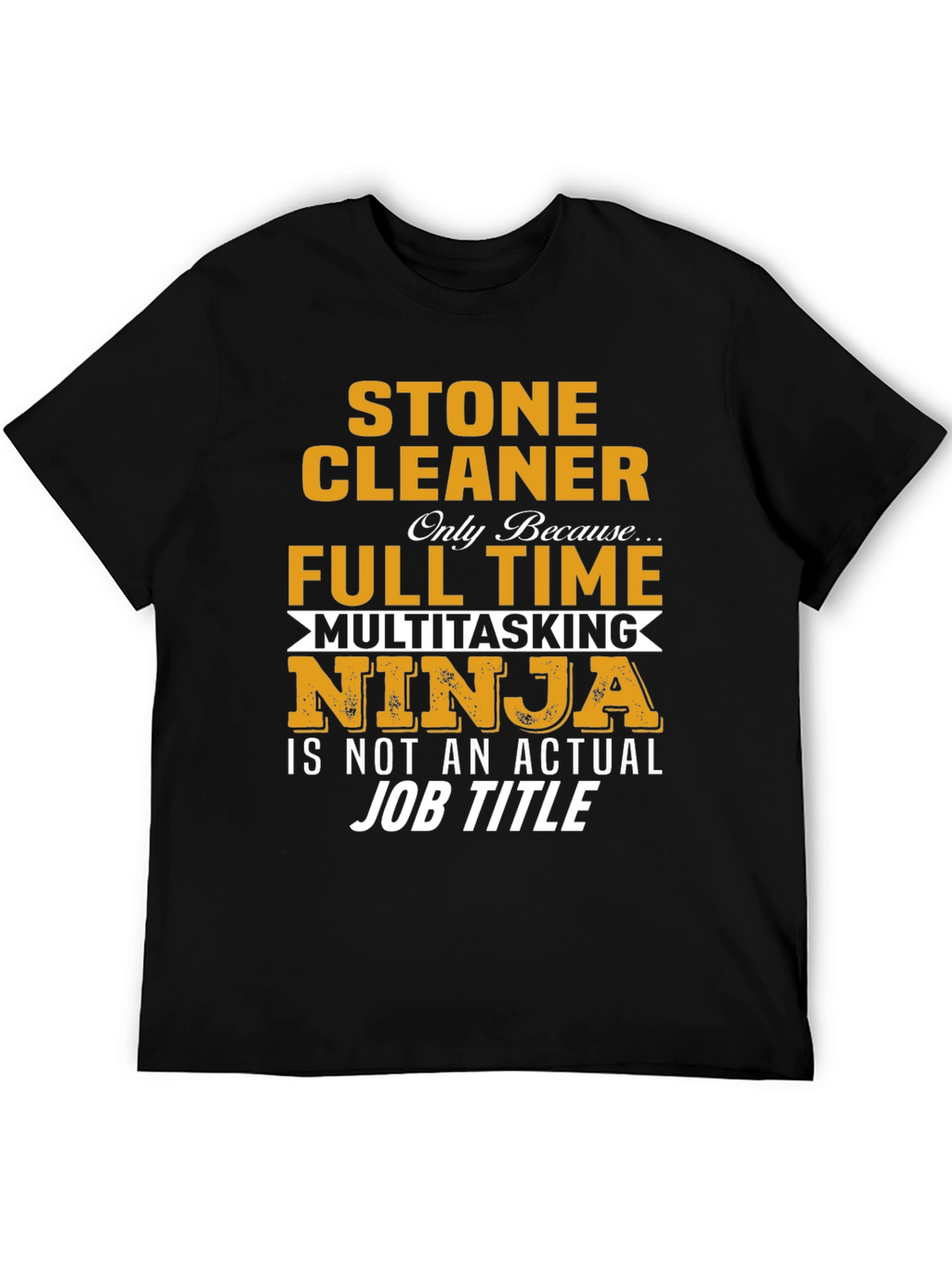 Stone Cleaner Multitasking Ninja Graphic Tee