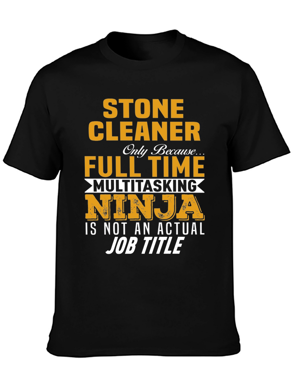 Stone Cleaner Multitasking Ninja Graphic Tee