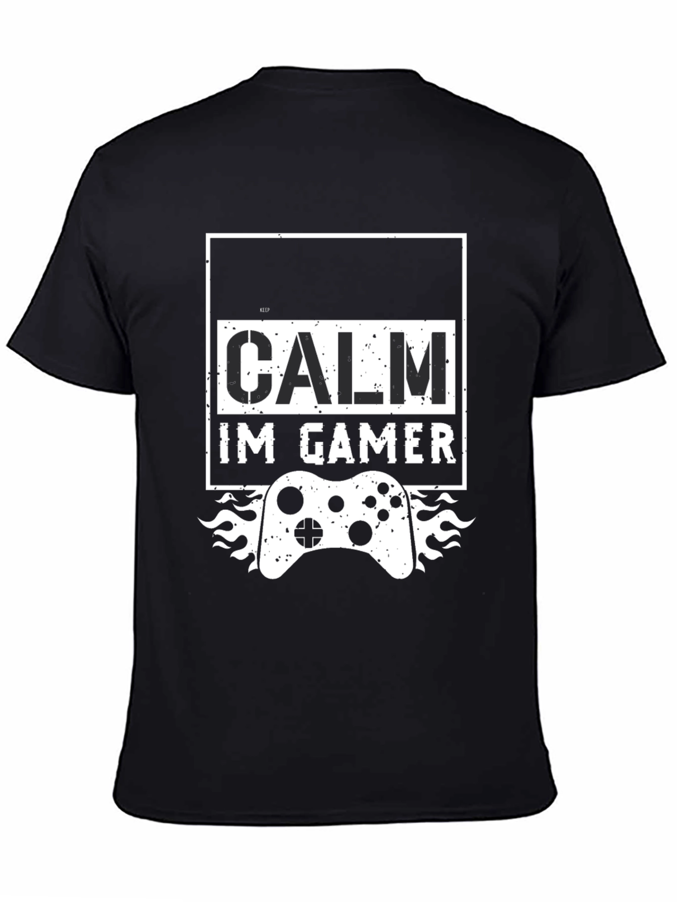 Keep Calm Im Gamer T-Shirt
