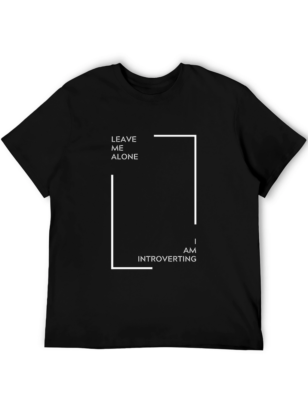 Introvert T-Shirt - Leave Me Alone Graphic Tee