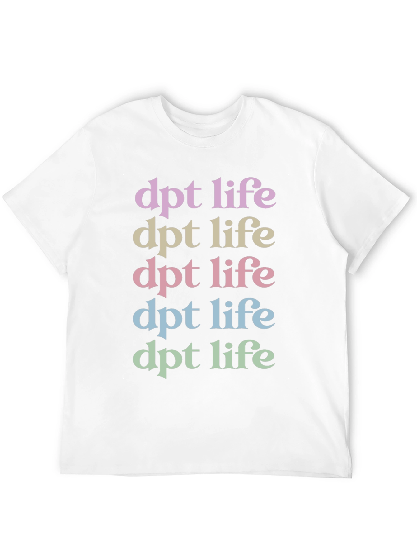 DPT Life T-Shirt - Therapist Apparel
