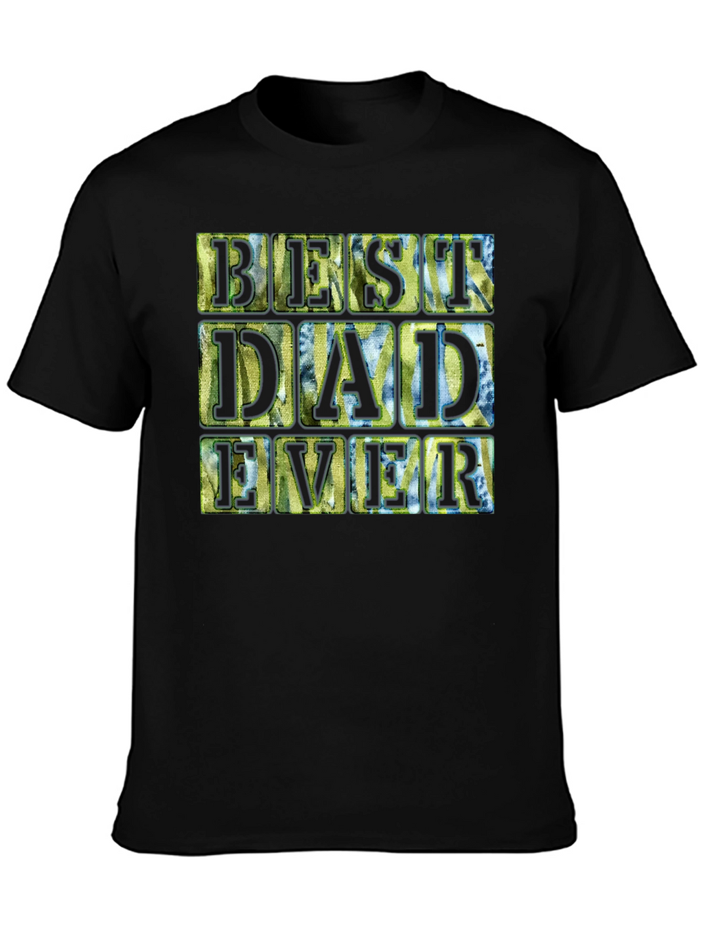 Best Dad Ever T-Shirt