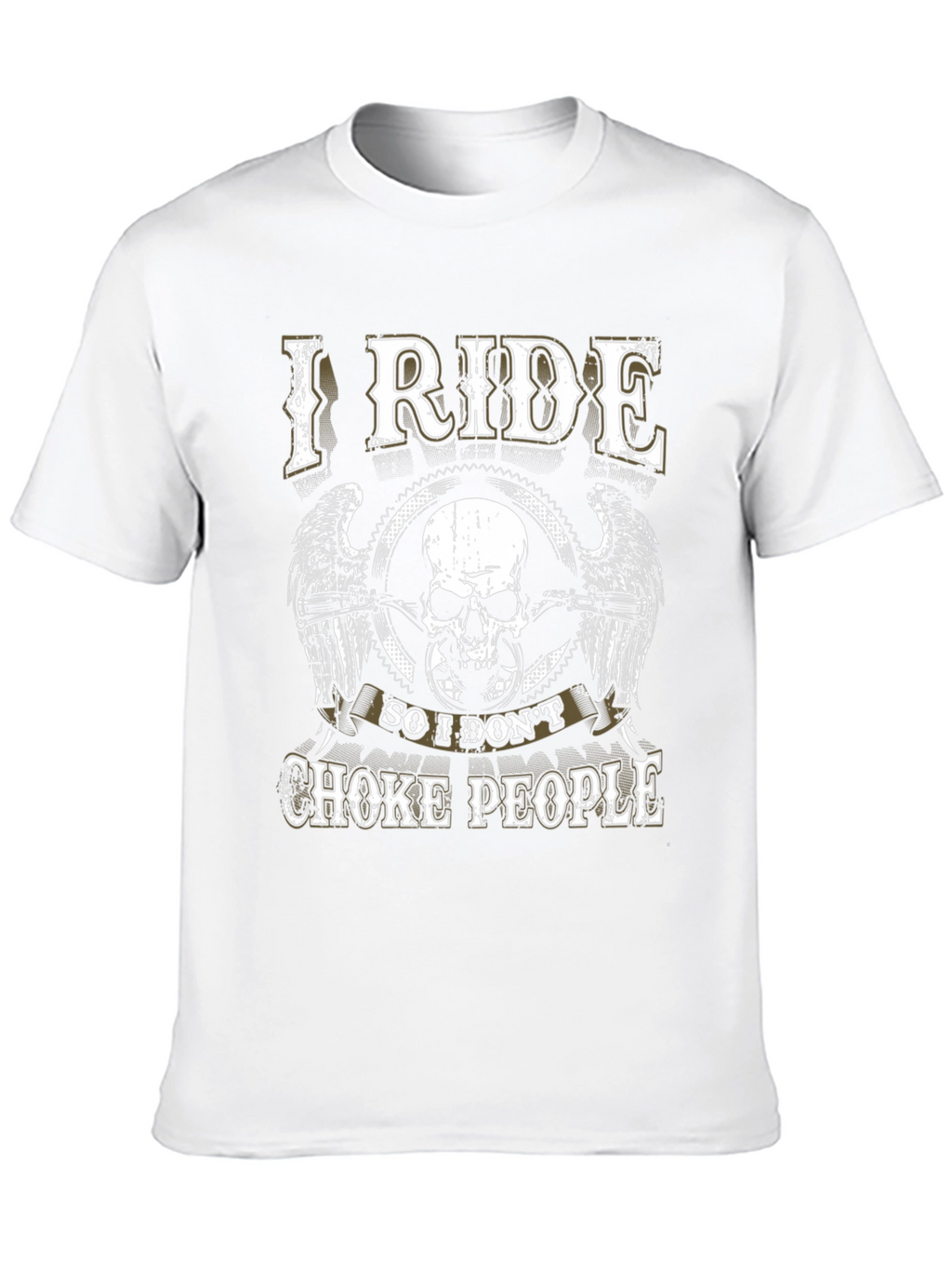 I Ride So I Dont Choke People Biker T-Shirt