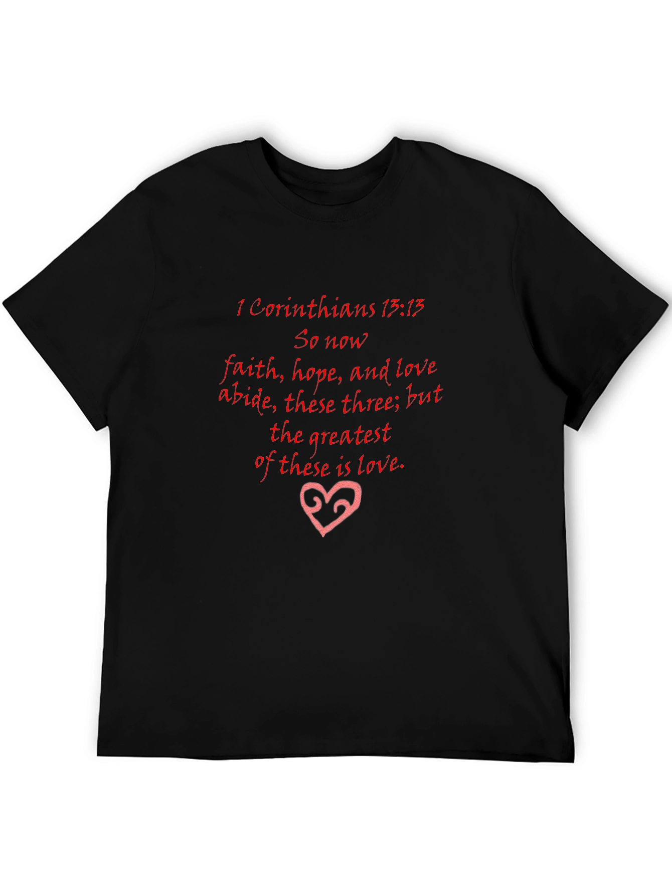 Faith Hope Love T-Shirt - 1 Corinthians 13:13 Bible Verse Tee