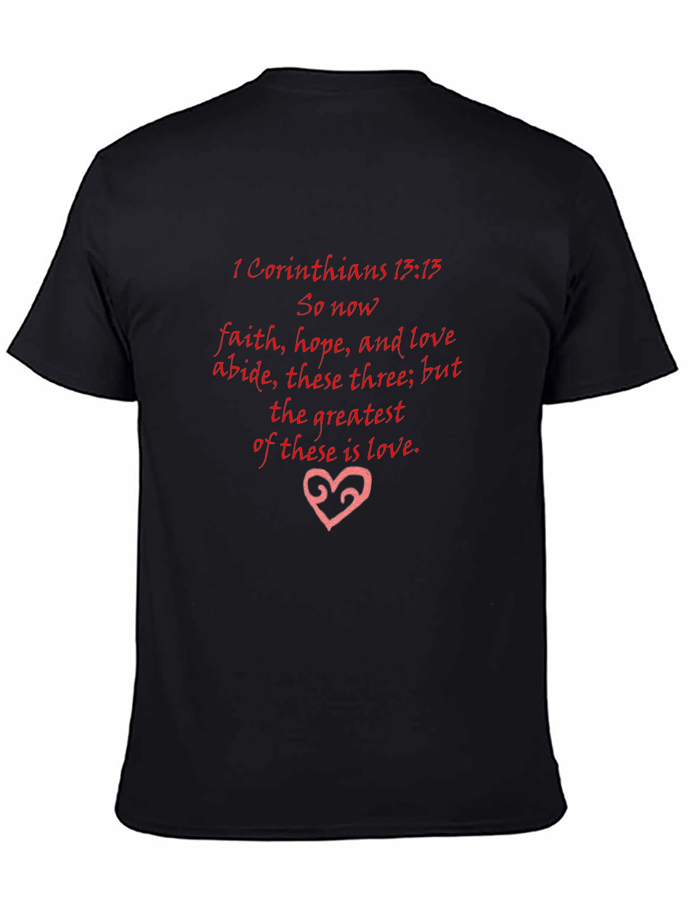 Faith Hope Love T-Shirt - 1 Corinthians 13:13 Bible Verse Tee
