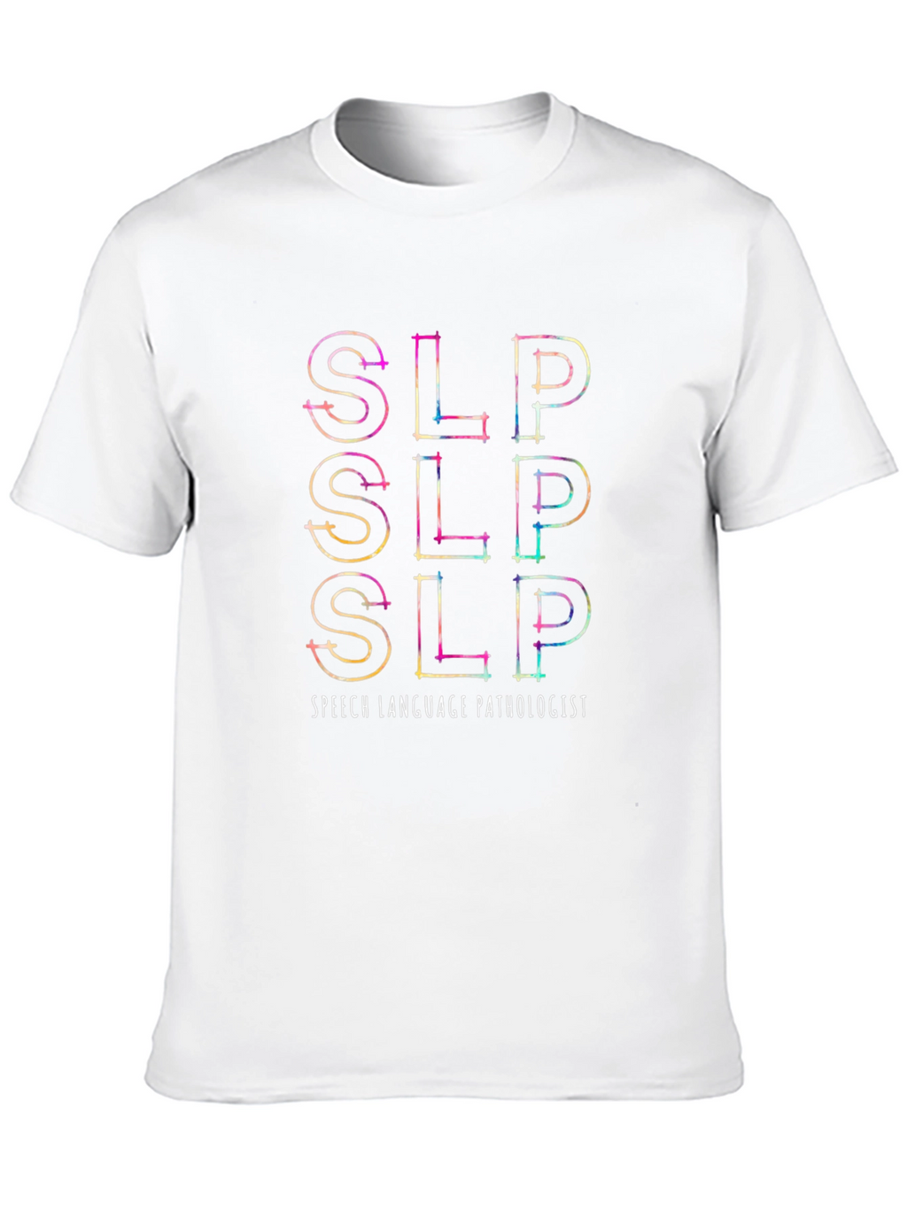 SLP Speech Language Pathologist Graphic T-Shirt