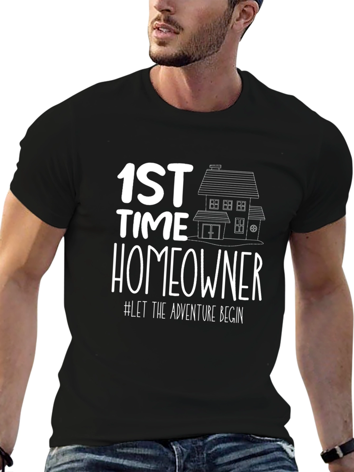 First Time Homeowner T-Shirt