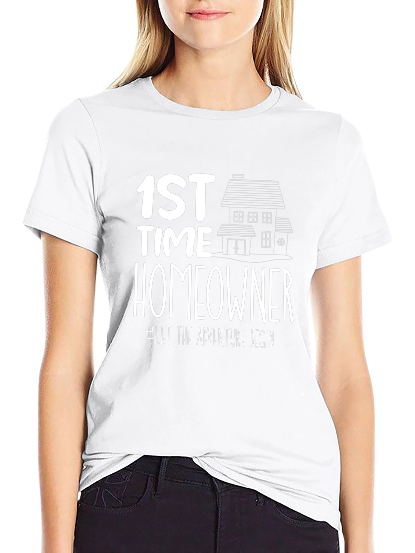 First Time Homeowner T-Shirt
