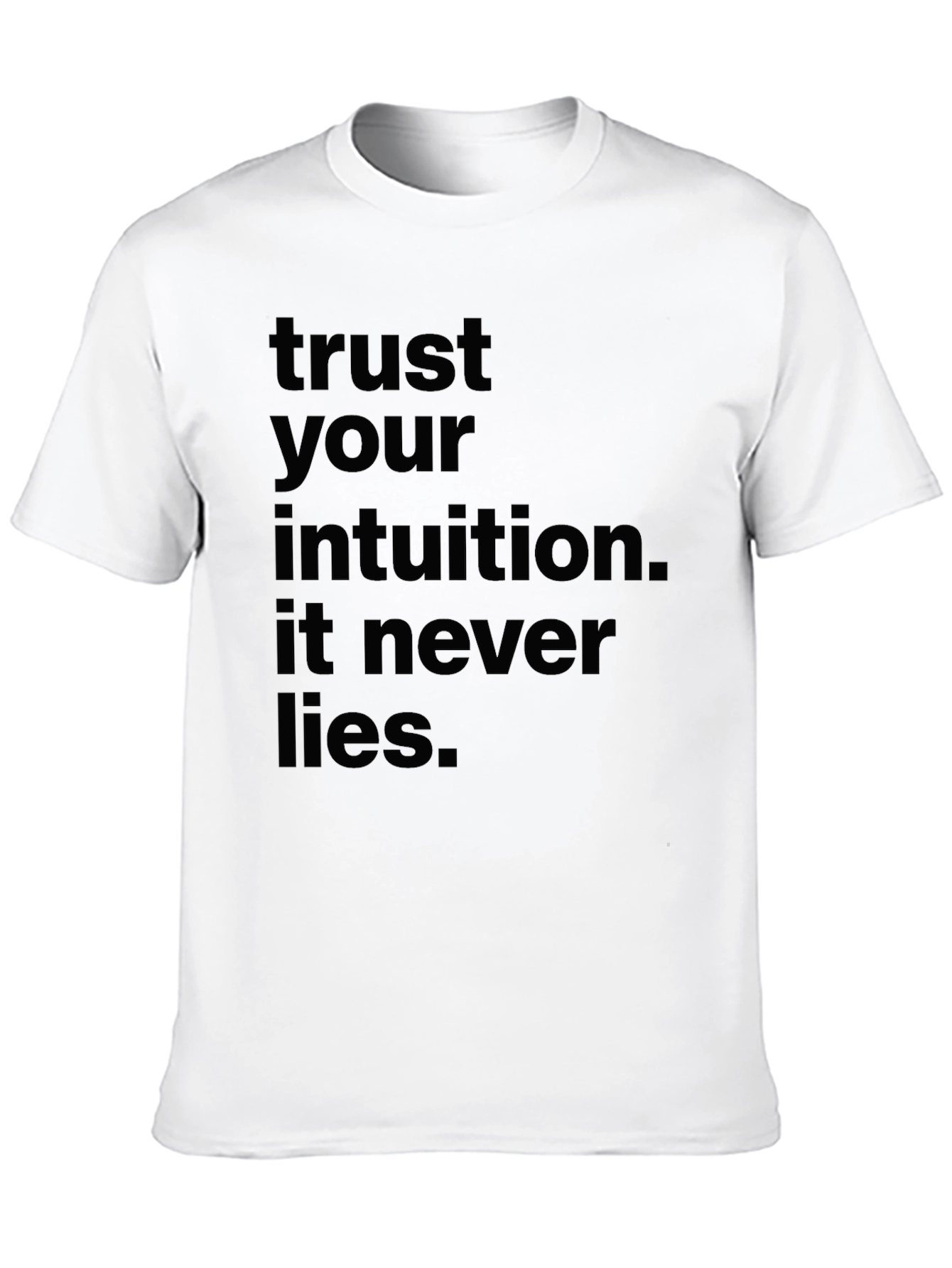 Trust Your Intuition Black T-Shirt