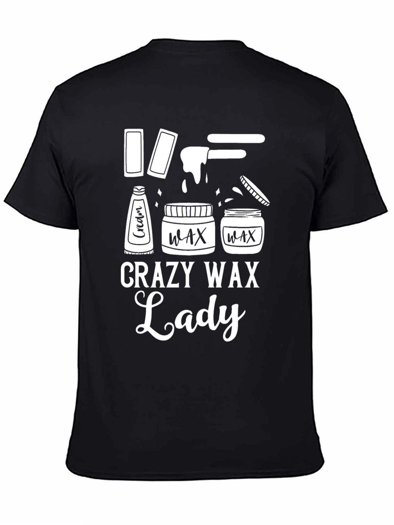 Crazy Wax Lady Black T-Shirt