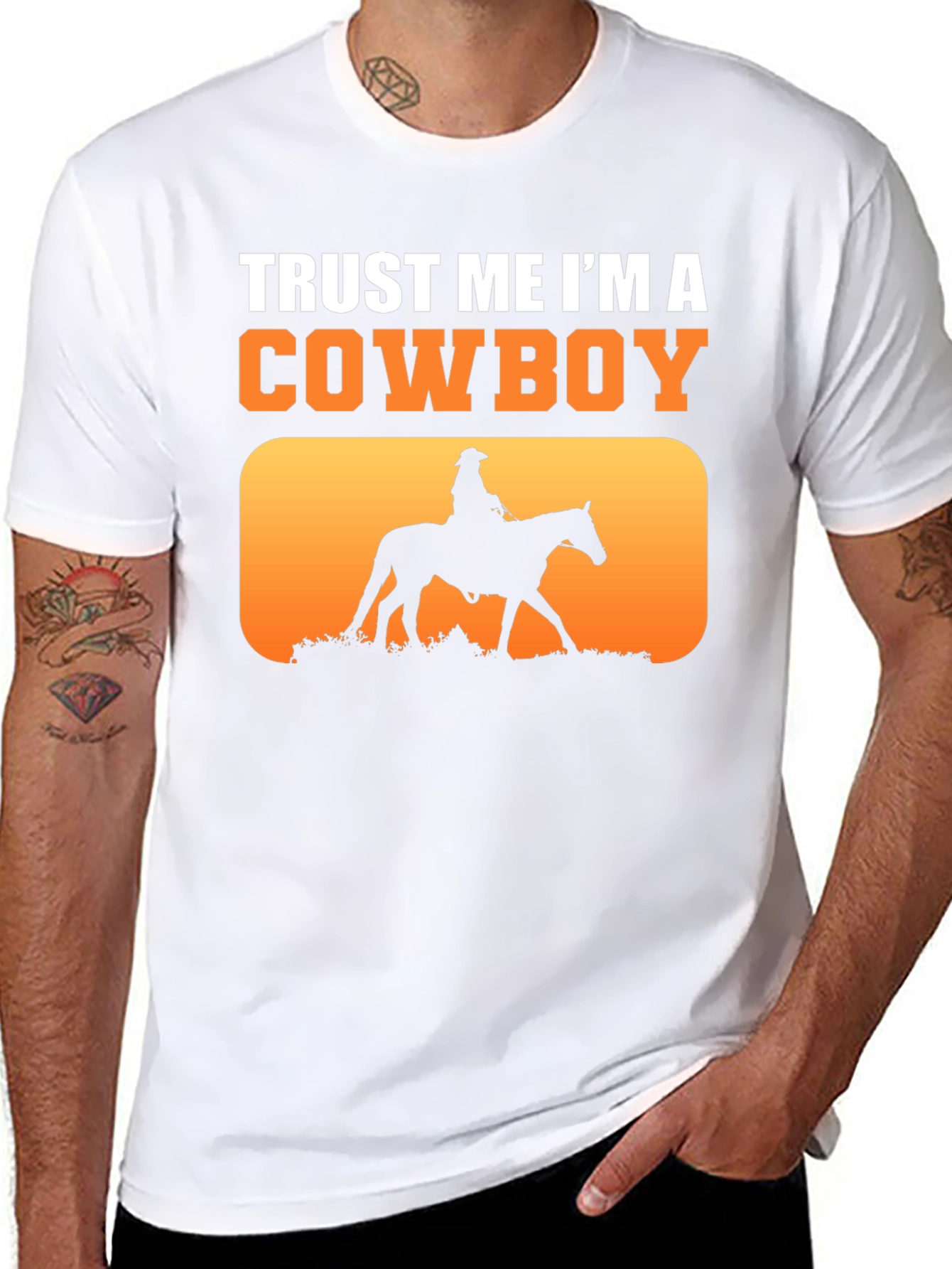 Trust Me Im A Cowboy T-Shirt
