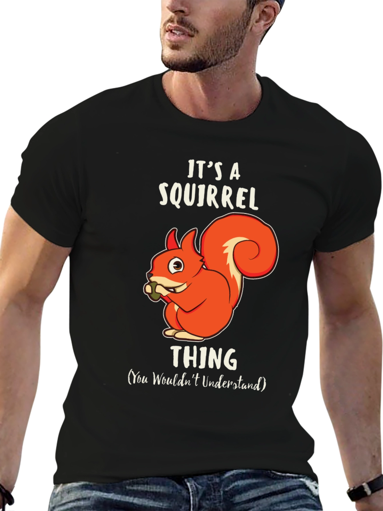 Its A Squirrel Thing Graphic Tee