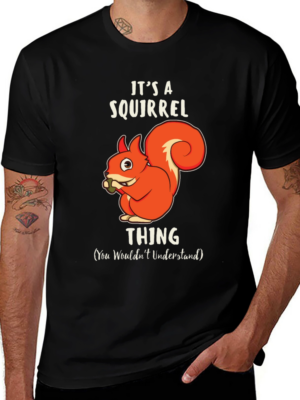 Its A Squirrel Thing Graphic Tee