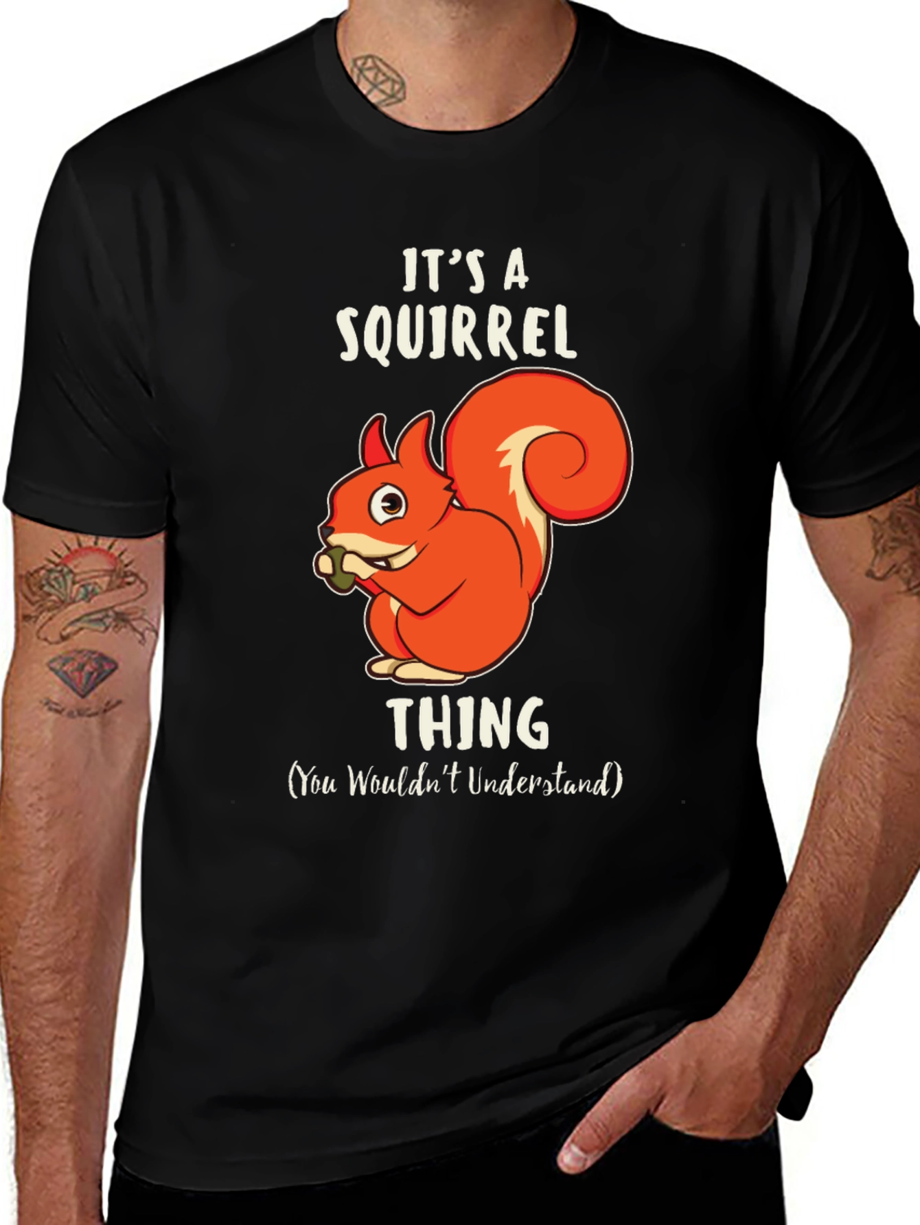 Its A Squirrel Thing Graphic Tee