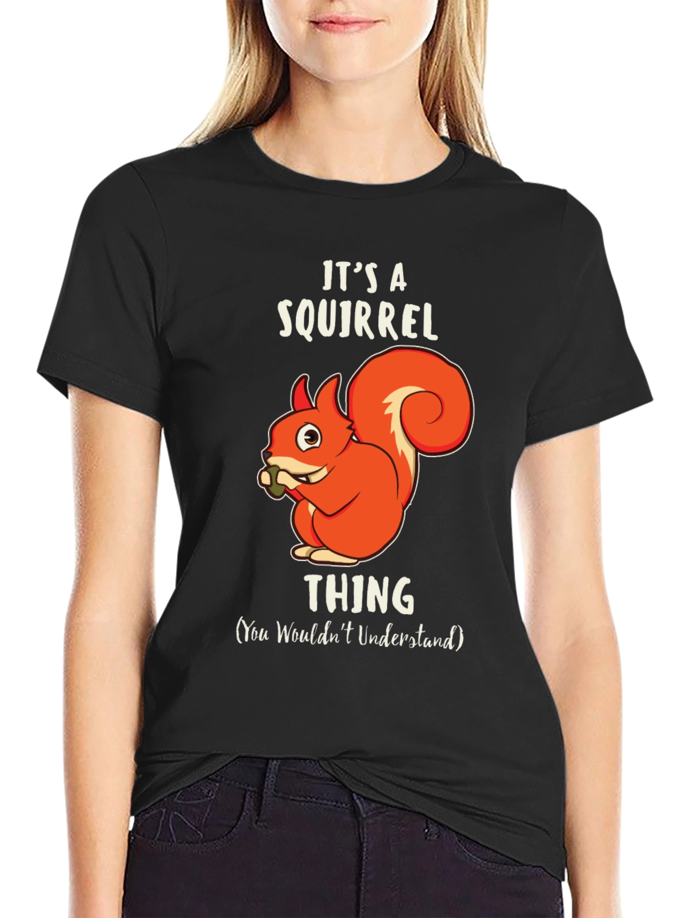 Its A Squirrel Thing Graphic Tee