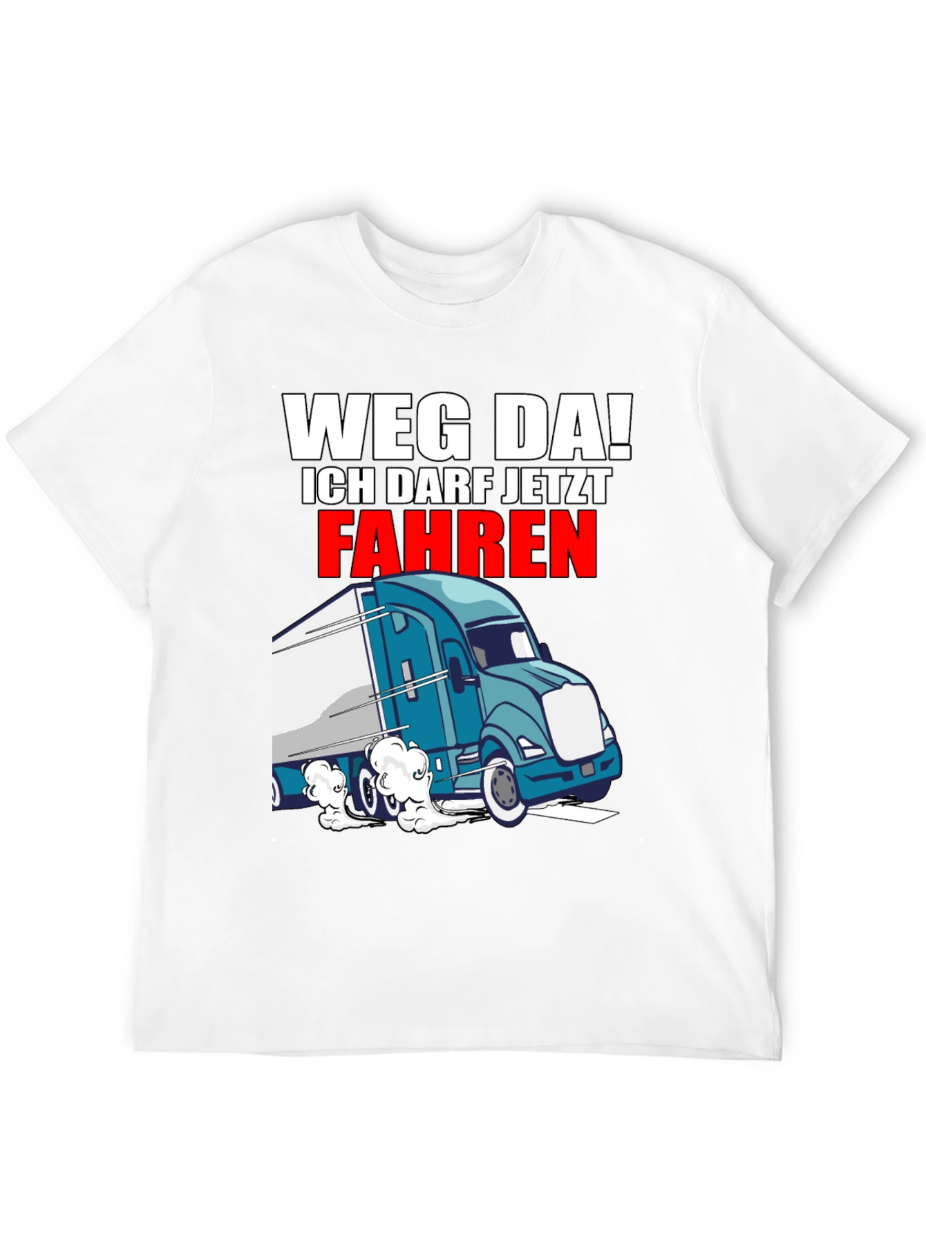 Weg Da! Driver T-Shirt