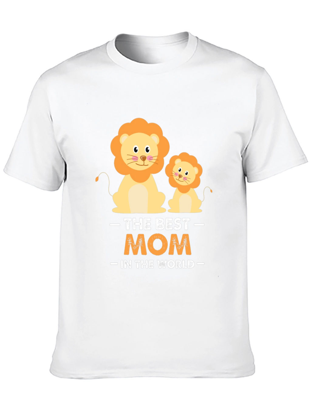 Best Mom in the World Lion Graphic Tee