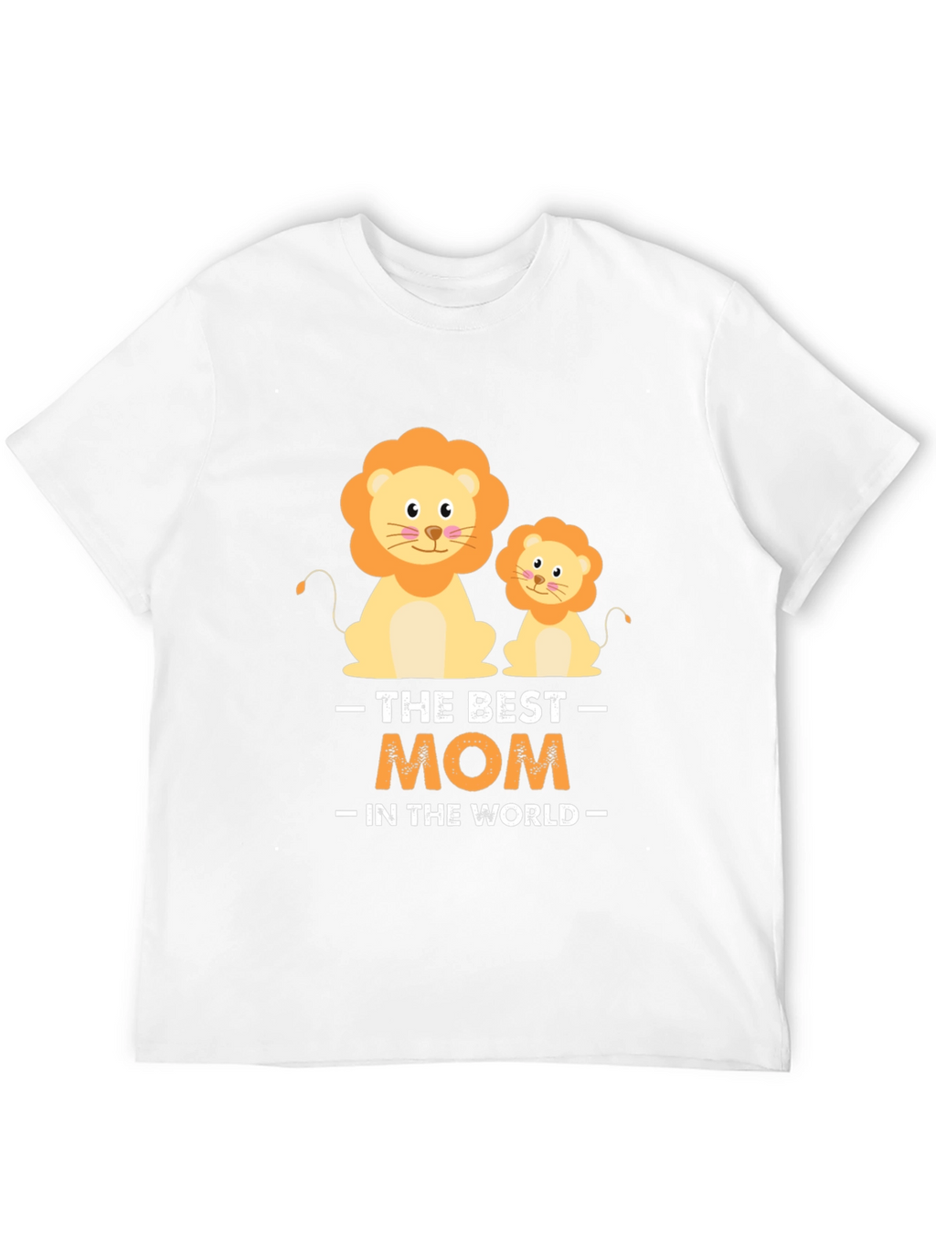 Best Mom in the World Lion Graphic Tee
