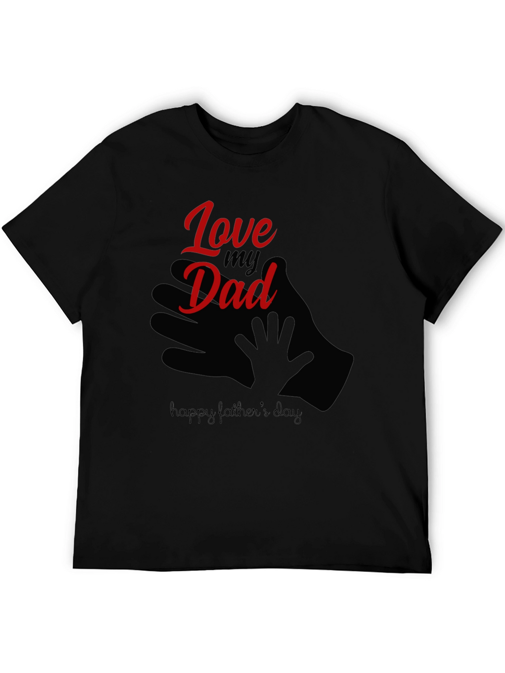 Love My Dad Fathers Day T-Shirt