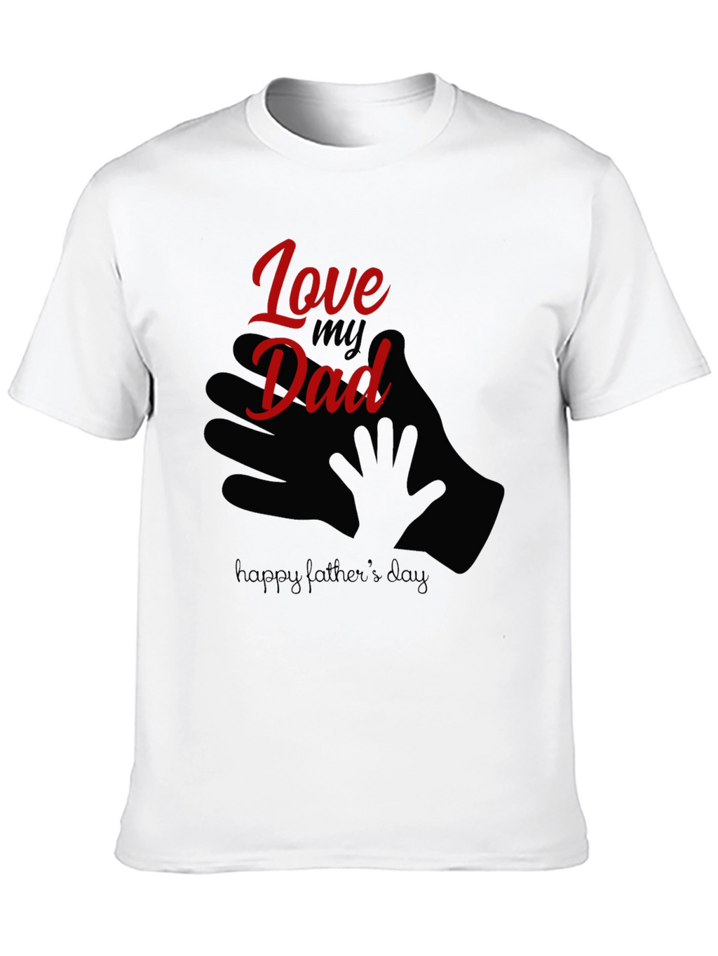 Love My Dad Fathers Day T-Shirt