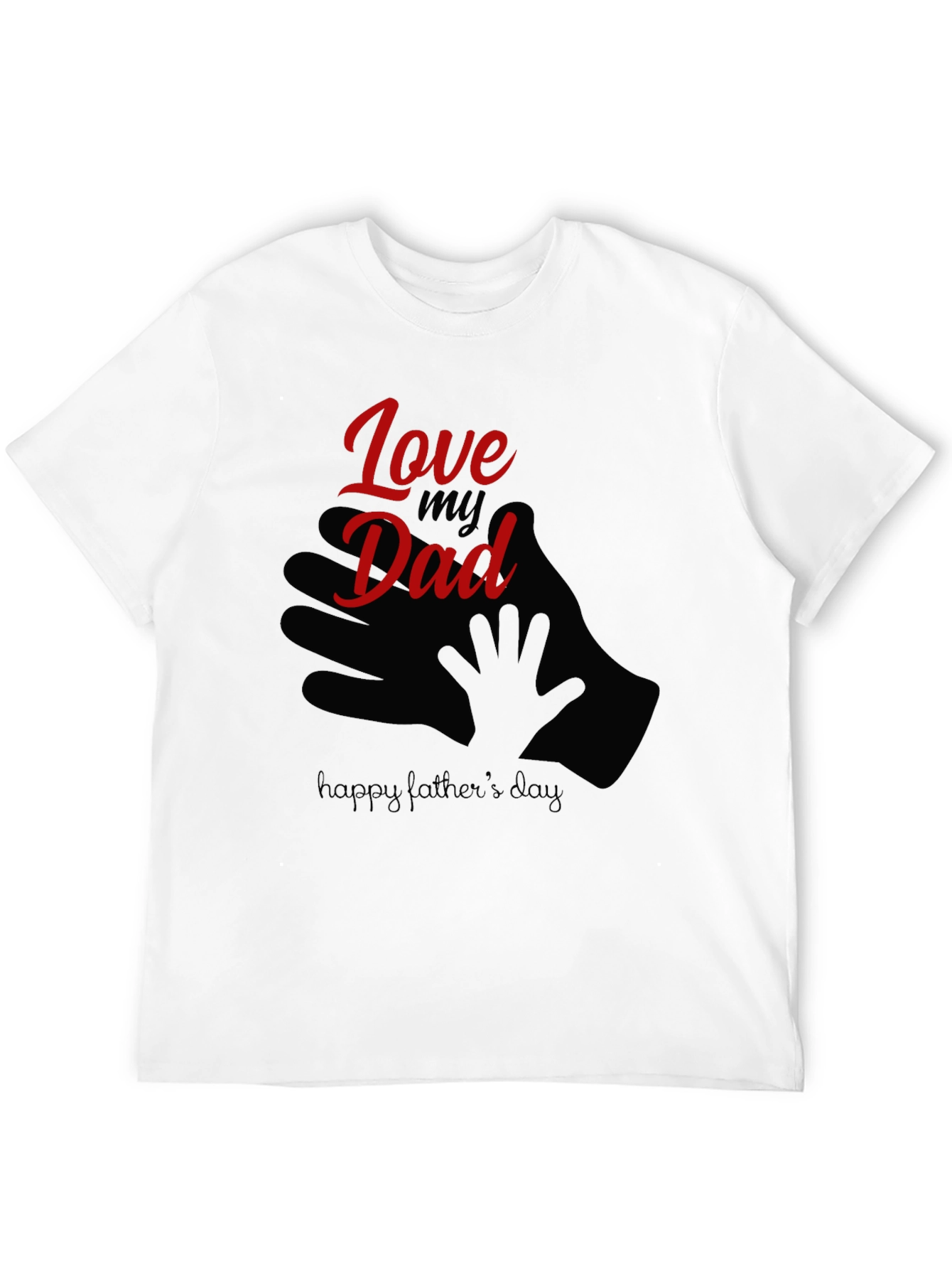 Love My Dad Fathers Day T-Shirt